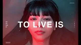 NOISEMAKER「To Live Is」Official Music Video