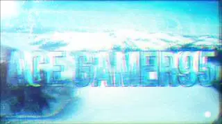 ACE Gamer95 INTRO by anres1995