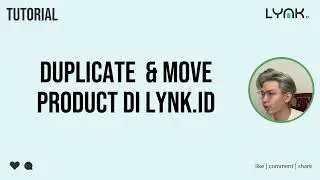 Cara Duplicate dan Memindahkan Produk Ke Page lain | Lynk.id TUTORIAL