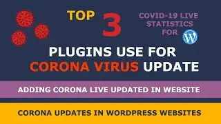 How To Add Corona Statistics Using Plugins Wordpress || Top 3 Corona Stats Plugins