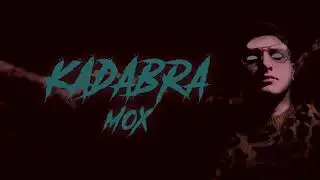 Kadabra - Mox      [AllMeMusic]
