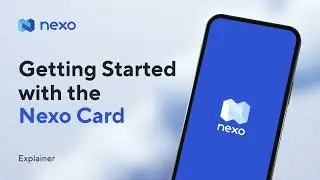The Nexo Card Explained & How to Order Yours