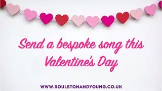 Bespoke Valentine's Songs by Roulston & Young