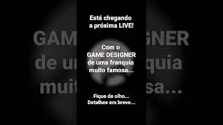 Teaser LIVE - GAME DESIGNER - AC !
