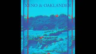 Xeno & Oaklander - 
