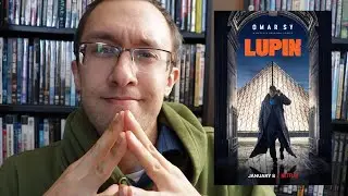 Lupin (Part 1) - A Netflix Review
