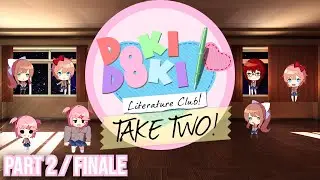 DDLC Mod Take Two Act 7 Demo Longplay Part 2 Finale (No Commentary)