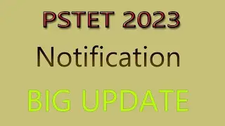 PSTET Big Update Pstet March 2023 PSTET Notification 2023 Punjab State Teacher Eligibility Test