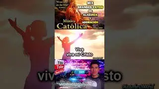 ♫♥☆ MÚSICA CATÓLICA - GRANDES EXITOS DE ALABANZA Y ADORACIÓN MIX #Shorts ☆♥♫