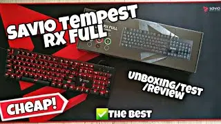 SAVIO TEMPEST RX FULL / BEST BUDGET GAMING MECHANICAL KEYBOARD / UNBOXING / REVIEW / SOUND TEST