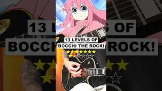 13 LEVELS OF BOCCHI THE ROCK! #bocchi_the_rock #bocchi #guitar