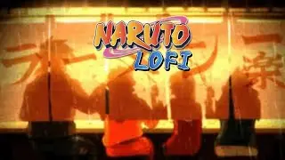 Naruto 🍥 Lofi HipHop | Best Calm and Relaxing Mix | Study • Chill • Sleep • Homework • Relax