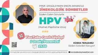 Sizden Gelen Sorularla Genital HPV 01.01.2024