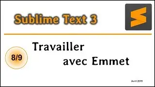 Sublime Text 3 Travailler avec Emmet  [EDST08]