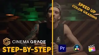 Transform Your Color Grading Game with Cinema Grade! Speedy Editing Made Simple! Step By Step