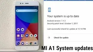MI A1 System Updates, October updates