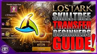 Lost Ark | Skill Transfer Guide!