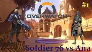 Overwatch: Soldier vs Ana [Montage #1]