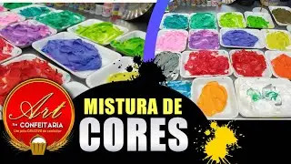 Mistura de cores - Art na Confeitaria #artnaconfeitaria