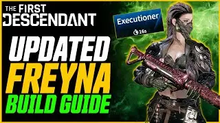 UPDATED BEST FREYNA BUILD! (& How to Prep For Ult Freyna) // The First Descendant