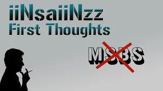iiNsaiiNzz's First Thoughts and FIX THE MSBS