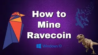 How to mine Ravencoin (RVN) with T-Rex Miner on Windows 10 - Prepare for the Halving!