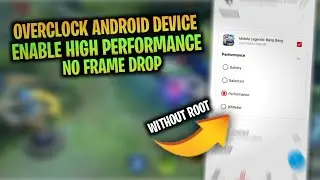 How to Overclock Android Without Root | BOOST CPU and GPU | NO FRAME DROP