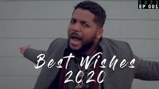 BEST WISHES, 2020 RECAP
