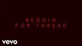 BANKS - Beggin For Thread (Lyric Video)