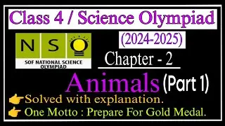 Class 4 Nso Science Olympiad (2023-2024) | Animals| Science Olympiad|SOF |chapter 2 Animals