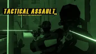 Tactical Assault VR | Cinematic Trailer | Virtual Reality CQB