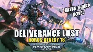 Deliverance Lost | Horus Heresy 18 | Warhammer 40k |