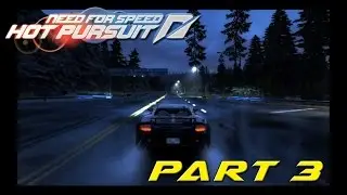 Need for Speed Hot Pursuit - Part 3
