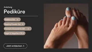 Pediküre mit Dipping Powder | DOONAILS (DE)