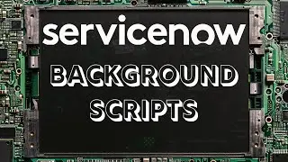 How to Write and Run Background Scripts in Servicenow