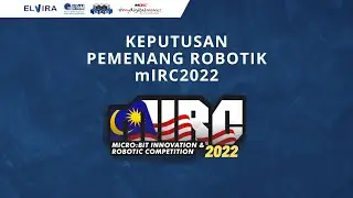 Pengumuman Pemenang mIRC2022 ROBOTIK