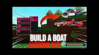NEWEST! Build A Boat For Treasure Script / Hack | OP Auto Farm + Auto Build | *PASTEBIN 2026*