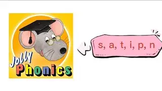 s, a, t, i, p, n|| Jolly Phonics|| Alphabet sounds
