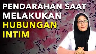 VAGINAL BLEEDING | BLEEDING DURING SEX | BLEEDING AFTER SEX ( ENGLISH SUBS )