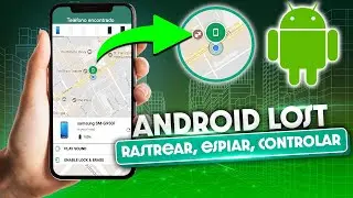 Android Lost - Rastrea, controla y localiza un teléfono móvil 👾