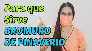 ¿Qué es y para qué sirve el Bromuro de Pinaverio?