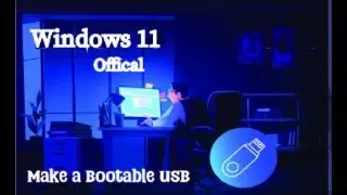 How to Create a Windows 11 || Bootable USB Drive || and Install Windows 11 All