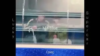Lucky ( SUPERCAR Cover.)