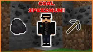 Speedrunning Coal in MINECRAFT