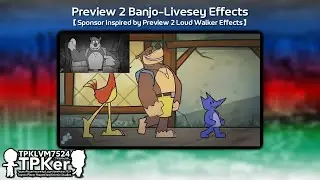 Preview 2 Banjo-Livesey Effects 【Sponsor Inspired by Preview 2 Loud Walker Effects】