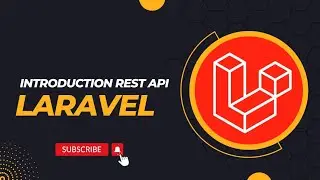 Introduction and Setup | REST API using Laravel and Postman | Tutorial