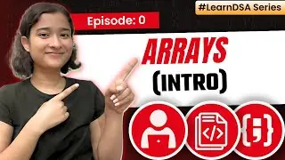 0. Array Data Structure - Introduction | Learn DSA series | Part-1