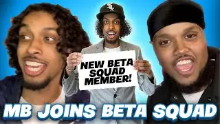 MB JOINS BETA SQUAD!!!