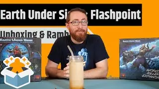 Earth Under Siege: Flashpoint - Unboxing & Rambling