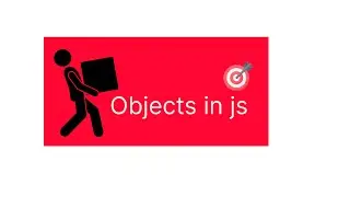 Objects in javascript  | Javascript  Objects  | what is a object in javascript| 